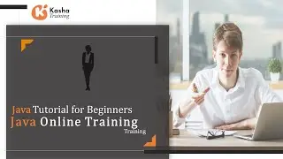 Java Tutorial for Beginners | Java Online Training | Introduction to Java Programming - Kasha