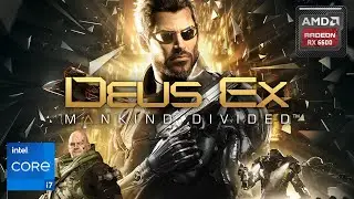 Deus Ex: Mankind Divided Gameplay with i7 4770 and RX 6600 8Gb (Ultra Setting)