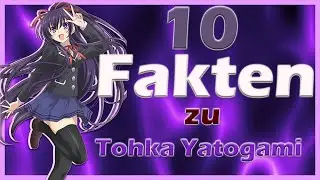 10 Fakten zu Tohka Yatogami