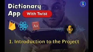 1 - React tutorial with Firebase - Learn React - Dictionary App with Firebase and Speech Feature