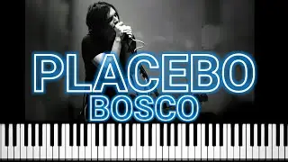 Placebo - Bosco (Piano Tutorial)