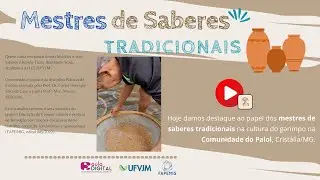 Mestres de saberes tradicionais do garimpo / Comunidade Quilombola do Paiol, Cristália/MG