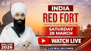 LIVE: Delhi Tour | Nirvair Khalsa Jatha UK | Lal Qila | Day 9