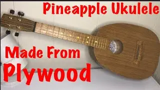Building A Ukulele From Plywood - Woodworking