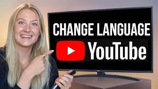 How to Change YouTube Language to English on TV - Full Guide