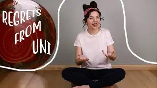 My Regrets Studying in College