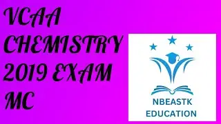 2019 VCE Chemistry Exam Multiple Choice Suggested Solutions