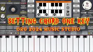 Cara Mengatur Chord Satu Kunci di ORG 2024 Music Studio