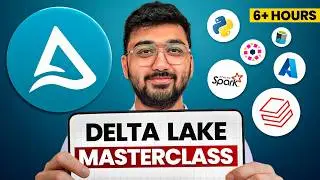 Delta Lake Masterclass | Azure Databricks | PySpark | From Zero-To-Expert