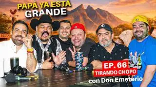 El Cotorreo con Don Emeterio Estuvo Otro Nivel 😂 | Ep. 66 | Tirando Chopo