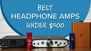 The Best Headphone Amps Under $500 || iFi, AudioQuest, Pro-Ject