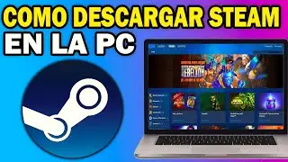 Cómo DESCARGAR e INSTALAR STEAM en la PC | Rápido y Fácil 2026 Paso a Paso