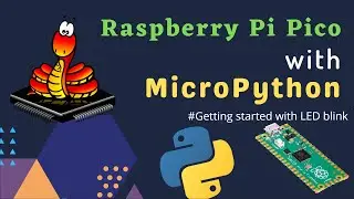 Getting started with Raspberry Pi Pico and MicroPython | LED blink | Micro Python |