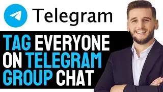 How to Tag Everyone on Telegram Group! | FULL GC METHOD 2024