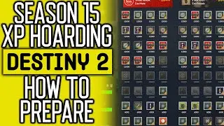 Destiny 2 | Season 15 Easy XP Preparation Guide | The Easy Way