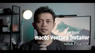 Langkah Membuat macOS Installer untuk Proxmox Hackintosh