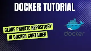 Clone GitHub Private Repository In Docker Container By Dockerfile