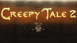 ► Creepy Tale 2 #3 КАК СБЕЖАТЬ ОТ НЯНЬКИ-ФИЛИНА ЧЕЛЛЕНДЖ