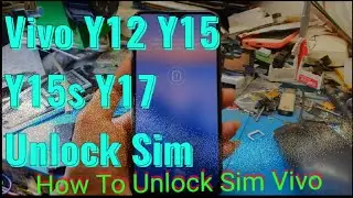 Vivo Y12 Y15 Y15s Y17 Unlock Sim / How To Unlock Sim Y12 Y15 Y15s Y17 !!