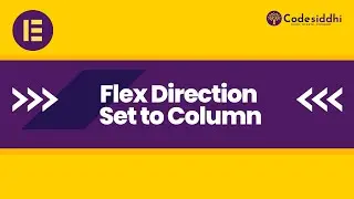 Flex direction set to column - Elementor Container Update 2024