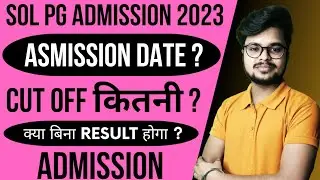 DU SOL PG Expected Admission Date & Cut Off 2023 | Du SOL PG Admission 2023