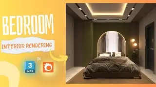 3Ds Max - Complete BEDROOM Rendering from scratch | Workshop Series for Beginners - Episode 2