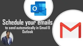 How to schedule emails in Gmail and Outlook | IT 360 Techbook
