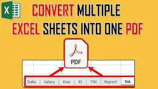 How to convert multiple excel sheets into one PDF File