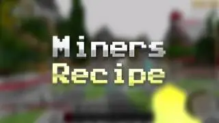 Miners Recipe Intro | Overlay Intro :P