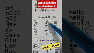 Comments the Acid base imbalance type ? Treatment ? #abgreports #acidosis #alkalosis #shorts #viral
