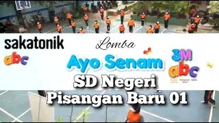 SENAM 3M ABC || SDN PISANGAN BARU 01 JAKARTA TIMUR