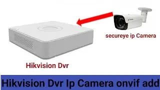 Hikvision Dvr/NVR IP Camera Add Onvif 2022!! How to Hikvision Dvr Ip camera Add ONVIF ??