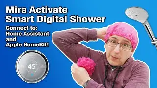 Mira Activate Smart Digital Shower - Control from Home Assistant and Apple HomeKit