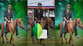 Snapseed Background Change Photo Editing |snapseed stylish Photo Editing 2020/ Shobuj edit tip