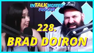 228. Brad Doiron TALKS Good Food Choices, Smoking and Commitment