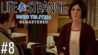 Life Is Strange: Before The Storm Remastered- Part 8