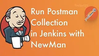 API Automation with Newman and Jenkins || Postman Newman || Postman Jenkins integration