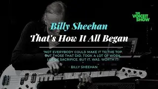 BILLY SHEEHAN | That's How It All Began