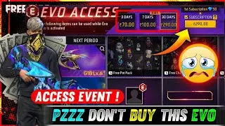 Plzz Don't Buy This Evo Access Event ! | This Event Only Waste Your Money 🤑 | Free Fire Max 🔥