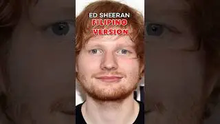 Ed Sheeran Filipino Version! 