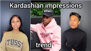 Kardashian impression trend
