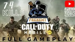 #CallOfDutyMobile | Max Kills in 1 match: 74 | Game mode: 10Vs10 TDM | Map: Shipment 1944 | FRENEMY