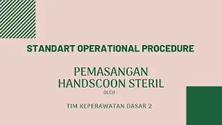 SOP PEMASANGAN HANDSCOON STERIL