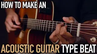 How To Make Folk/Indie/Acoustic Beats || Type Beat Tutorial