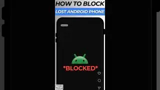 🚨 How to Block a Lost or Stolen Android Phone in 2025 (2 Quick Methods) 