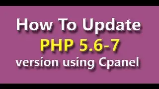 How to Update PHP version using Cpanel। php version 5.6 or greatest । Hostgator Hosting tutorial