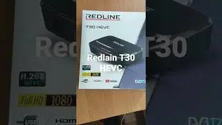 Первый взгляд на REDLINE T30 DVB-T2 H265  цифрового эфирного телевиденья.