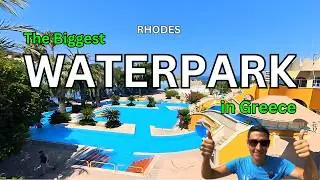 The Biggest Waterpark in Greece | Rhodes Faliraki Waterpark