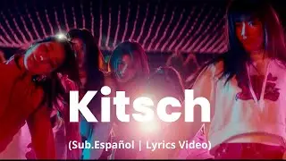IVE 아이브 'Kitsch' (Sub.Español/Lyrics Video)