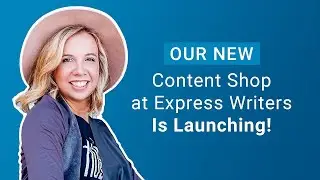 Express Writers' New Content Shop & Writers' Workroom is Here!